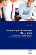 Einsatzmöglichkeiten von ITIL in KMU di Markus Groß edito da VDM Verlag