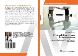Erfolgsfaktoren von Exit-Interviews di Sabine Rothenschlager edito da AV Akademikerverlag
