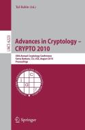 Advances in Cryptology -- CRYPTO 2010 edito da Springer-Verlag GmbH