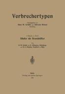 Säufer als Brandstifter di G. L. Dreyfus, Hans W. Gruhle, Karl Wilmanns edito da Springer Berlin Heidelberg
