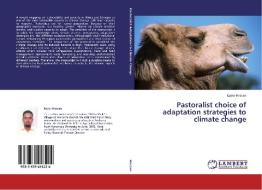 Pastoralist choice of adaptation strategies to climate change di Kader Hassan edito da LAP Lambert Academic Publishing