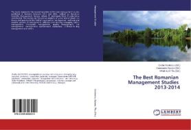 The Best Romanian Management Studies 2013-2014 edito da LAP Lambert Academic Publishing