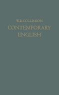 Contemporary English di W. E. Collinson edito da Vieweg+Teubner Verlag