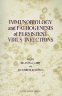 Immunobiology and Pathogenesis of Persistent Virus Infections edito da Harwood Academic Publishers