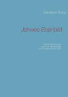 Jahwes Ebenbild di Sebastian Stranz edito da Books on Demand