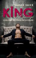 King of Chicago di Sarah Saxx edito da Books on Demand