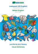 BABADADA, Leetspeak - British English, p1c70r14l d1c710n4ry - visual dictionary di Babadada Gmbh edito da Babadada