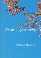 ZwanzigZwanzig di Michael Thomsen edito da Books on Demand