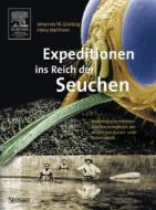 Expeditionen Ins Reich Der Seuchen di Johannes W. Gruntzig, Heinz Mehlhorn edito da Spektrum Akademischer Verlag