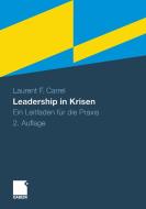 Leadership In Krisen di Laurent F Carrel edito da Gabler Verlag