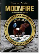 Norman Mailer - Moonfire. The Epic Journey Of Apollo 11 di Norman Mailer, Colum McCann edito da Taschen Gmbh