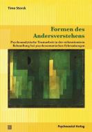 Formen des Andersverstehens di Timo Storck edito da Psychosozial Verlag GbR