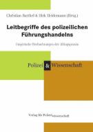 Leitbegriffe des polizeilichen Führungshandelns edito da Verlag f. Polizeiwissens.