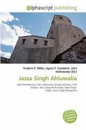 Jassa Singh Ahluwalia edito da Vdm Publishing House