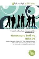 Harukanaru Toki No Naka De di #Miller,  Frederic P. Vandome,  Agnes F. Mcbrewster,  John edito da Vdm Publishing House