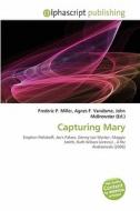 Capturing Mary edito da Alphascript Publishing