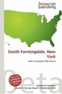 South Farmingdale, New York edito da Betascript Publishing