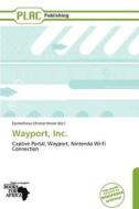 Wayport, Inc. edito da Crypt Publishing