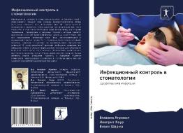 Infekcionnyj kontrol' w stomatologii di Bhawana Agrawal, Nawprit Kaur, Viwek Sharma edito da Sciencia Scripts