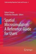 Spatial Microsimulation: A Reference Guide for Users edito da Springer Netherlands