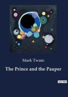 The Prince and the Pauper di Mark Twain edito da Culturea