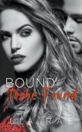 Bound To Be Found di Lia Rae edito da Lia Rae