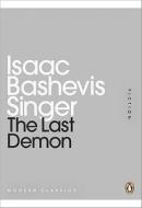 The Last Demon di Isaac Bashevis Singer edito da Penguin Books Ltd
