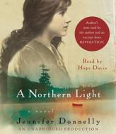 A Northern Light di Jennifer Donnelly edito da Listening Library