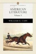American Literature di William E. Cain edito da Pearson Education (us)