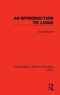An Introduction To Logic di David Mitchell edito da Taylor & Francis Ltd