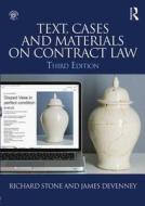 Text, Cases And Materials On Contract Law di Richard Stone, James Devenney edito da Taylor & Francis Ltd