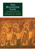 The Byzantine Lady di Donald M. Nicol edito da Cambridge University Press