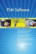 PLM Software A Complete Guide - 2019 Edition di Gerardus Blokdyk edito da 5STARCooks