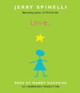 Love, Stargirl di Jerry Spinelli edito da Listening Library