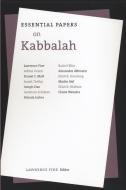Essential Papers on Kabbalah edito da New York University Press