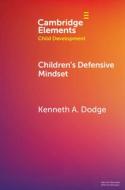 Children's Defensive Mindset di Kenneth A. Dodge edito da Cambridge University Press