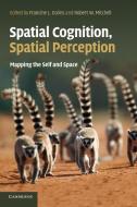 Spatial Cognition, Spatial Perception edito da Cambridge University Press