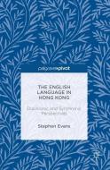 The English Language in Hong Kong di Stephen Evans edito da Palgrave Macmillan UK