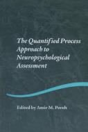 The Quantified Process Approach to Neuropsychological Assessment edito da Taylor & Francis Ltd