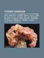 Young Gangan: Darker Than Black, Tian Ba di L. I. Yu N. Wikipedia edito da Books LLC, Wiki Series