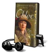 Chloe [With Earbuds] di Lyn Cote edito da Blackstone Audiobooks