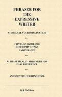 Phrases for the Expressive Writer di Barbara J. McMinn Mrs edito da Createspace