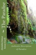 The Paradise: Black and White Edition di Abdullah Bahjat, Ieman Kurdi edito da Createspace