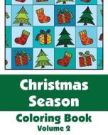 Christmas Season Coloring Book di Various, H. R. Wallace Publishing edito da Createspace