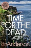 Time for the Dead di Lin Anderson edito da Pan Macmillan
