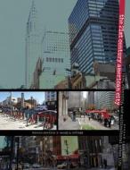 The 21st Century American City: Race, Et di WENDY KELLOGG edito da Lightning Source Uk Ltd