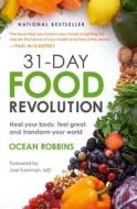 31-Day Food Revolution di Ocean Robbins edito da Grand Central Publishing
