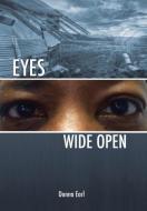 Eye Wide Open di Donna Earl edito da Xlibris