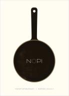 Nopi: The Cookbook di Yotam Ottolenghi, Ramael Scully edito da TEN SPEED PR