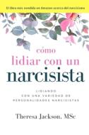 Como Lidiar Con Un Narcisista edito da Independently Published